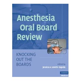 Anesthesia Oral Board Review: Knocking Out the Boards