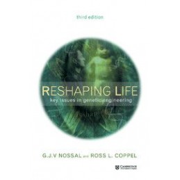 Reshaping Life: Key Issues...