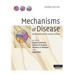 Mechanisms of Disease: An Introduction to Clinical Science