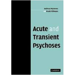 Acute and Transient Psychoses