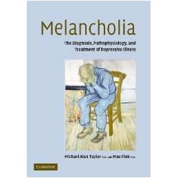 Melancholia: The Diagnosis,...