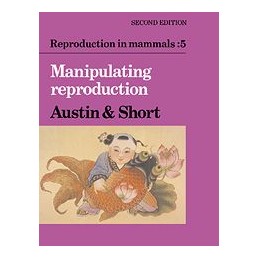 Reproduction in Mammals:...