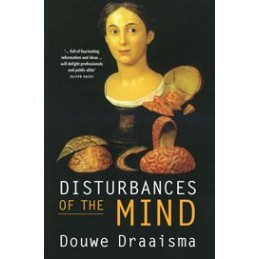 Disturbances of the Mind