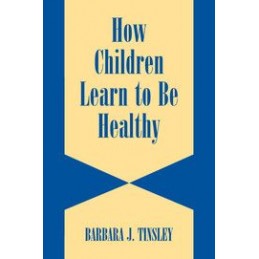How Children Learn to be...