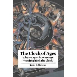 The Clock of Ages: Why We...