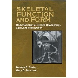 Skeletal Function and Form:...