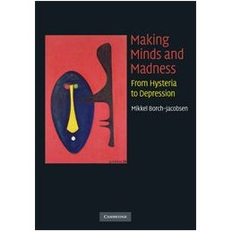 Making Minds and Madness:...