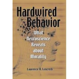 Hardwired Behavior: What...