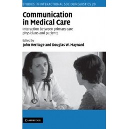 Communication in Medical Care: Interaction between Primary Care Physicians and Patients