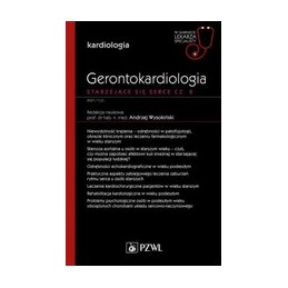 Gerontokardiologia - starzejące się serce (cz. 2)