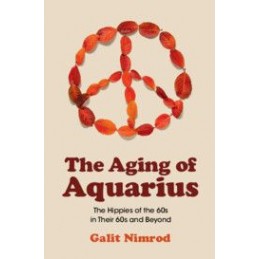 The Aging of Aquarius: The...