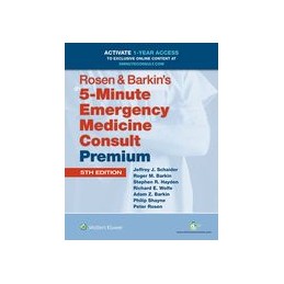 Rosen & Barkin's 5-Minute Emergency Medicine Consult Premium Edition: 1-year Enhanced Online Access + Print
