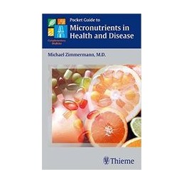 Pocket Guide to Micronutrients in Health and Disease