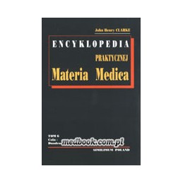 Encyklopedia praktycznej Materia Medica cz. 6 (Cola - Duodendum suis)