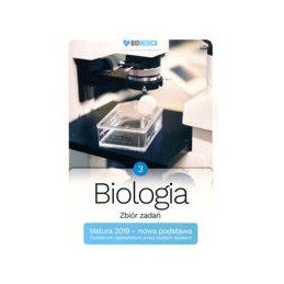 Biologia - zbiór zadań tom 3 (Matura 2019)