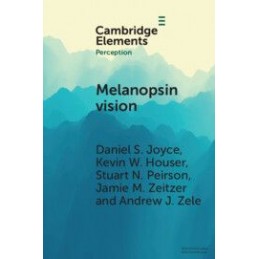 Melanopsin Vision: Sensation and Perception Through Intrinsically Photosensitive Retinal Ganglion Cells