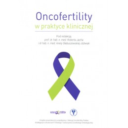 Oncofertility w praktyce...
