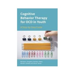 Cognitive Behavior Therapy for OCD in Youth: A Step-by-Step Guide