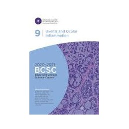 2020-2021 Basic and Clinical Science Course™ (BCSC), Section 09: Uveitis and Ocular Inflammation