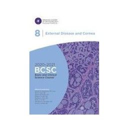 2020-2021 Basic and Clinical Science Course™ (BCSC), Section 08: External Disease and Cornea