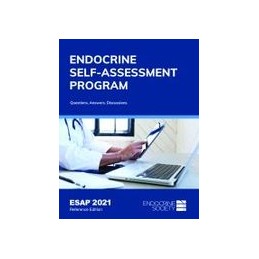 ESAP™ 2021, Reference Edition: Endocrine Self-Assessment Program: Questions, Answers, Discussions