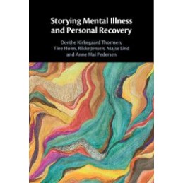 Storying Mental Illness and...