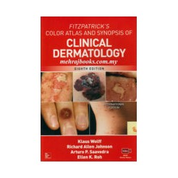 Fitzpatrick's Color Atlas and Synopsis of Clinical Dermatology 8e (Int'l Ed)