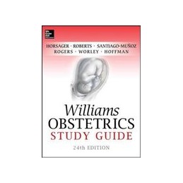 Williams Obstetrics, 24th Edition Study Guide