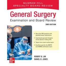 General Surgery Examination and Board Review, Second Edition
