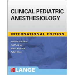 Lange Clinical Pediatric Anesthesiology (IE)
