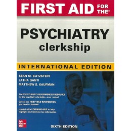 First Aid for the Psychiatry Clerkship, Sixth Edition (IE)