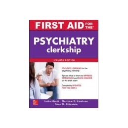 First Aid for the Psychiatry Clerkship, Fourth Edition
