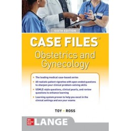 Case Files Obstetrics and Gynecology, Sixth Edition