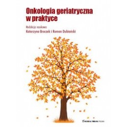 Onkologia geriatryczna w praktyce