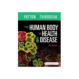 The Human Body in Health & Disease - Hardcover