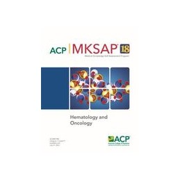 MKSAP® 18 Hematology and...