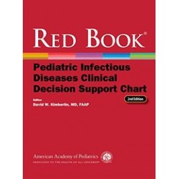 Red Book® Pediatric Infectious Diseases Clinical Decision Support Chart