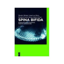 Spina bifida: Interdisziplinäre Diagnostik, Therapie und Beratung