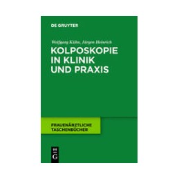 Kolposkopie in Klinik und Praxis