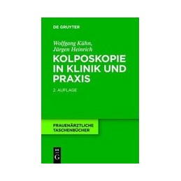 Kolposkopie in Klinik und Praxis