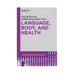 Language, Body, and Health