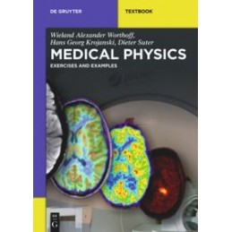 Medical Physics: Exercises...