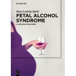 Fetal Alcohol Syndrome: A lifelong Challenge