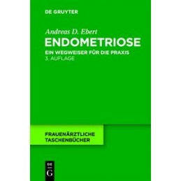 Endometriose: Ein Wegweiser...