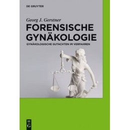 Forensische Gynäkologie:...