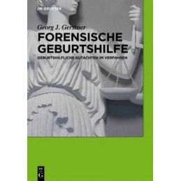 Forensische Geburtshilfe:...