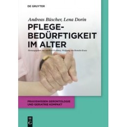 Pflegebedürftigkeit im Alter