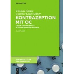 Kontrazeption mit OC: Orale Kontrazeptiva in 238 Problemsituationen