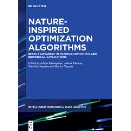 Nature-Inspired Optimization Algorithms: Recent Advances in Natural Computing and Biomedical Applications