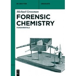 Forensic Chemistry: Fundamentals